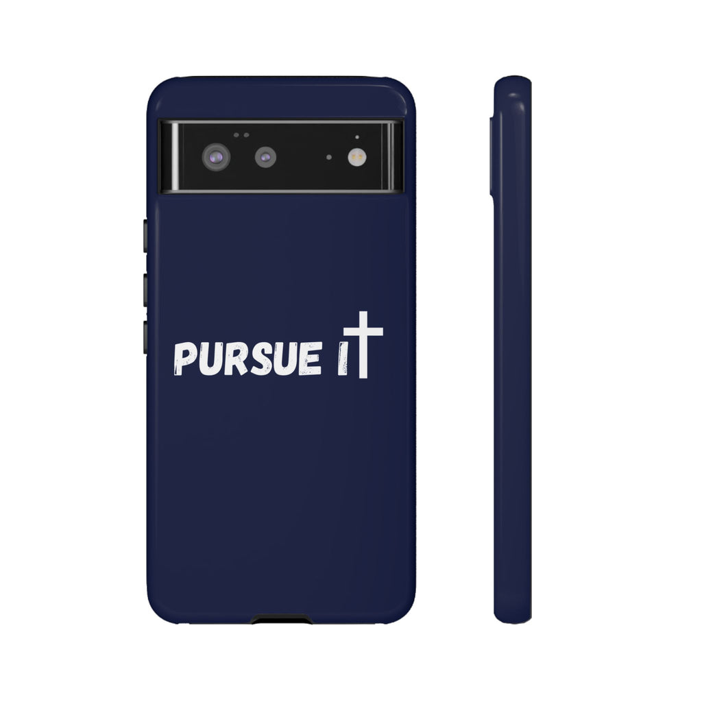 Pursue It Phone Case