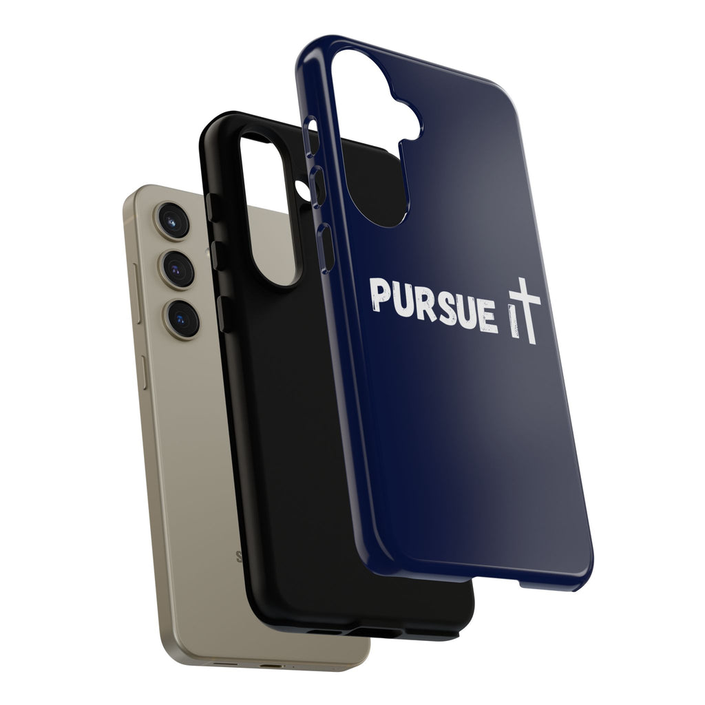 Pursue It Phone Case