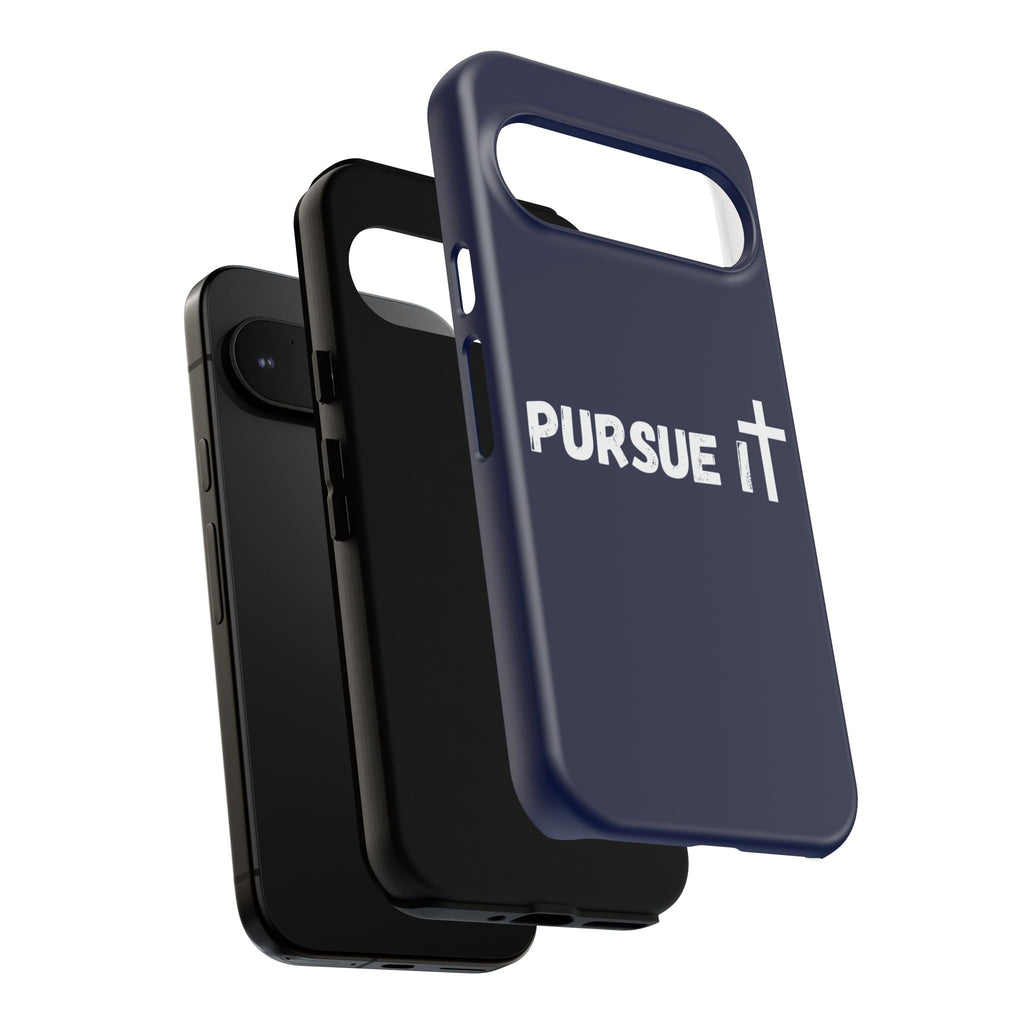 Pursue It Phone Case