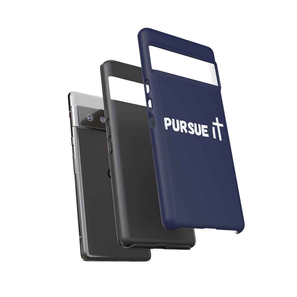 Pursue It Phone Case