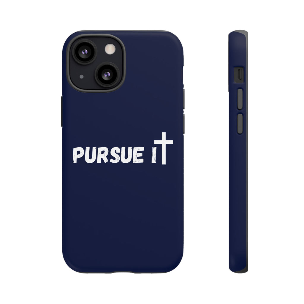Pursue It Phone Case