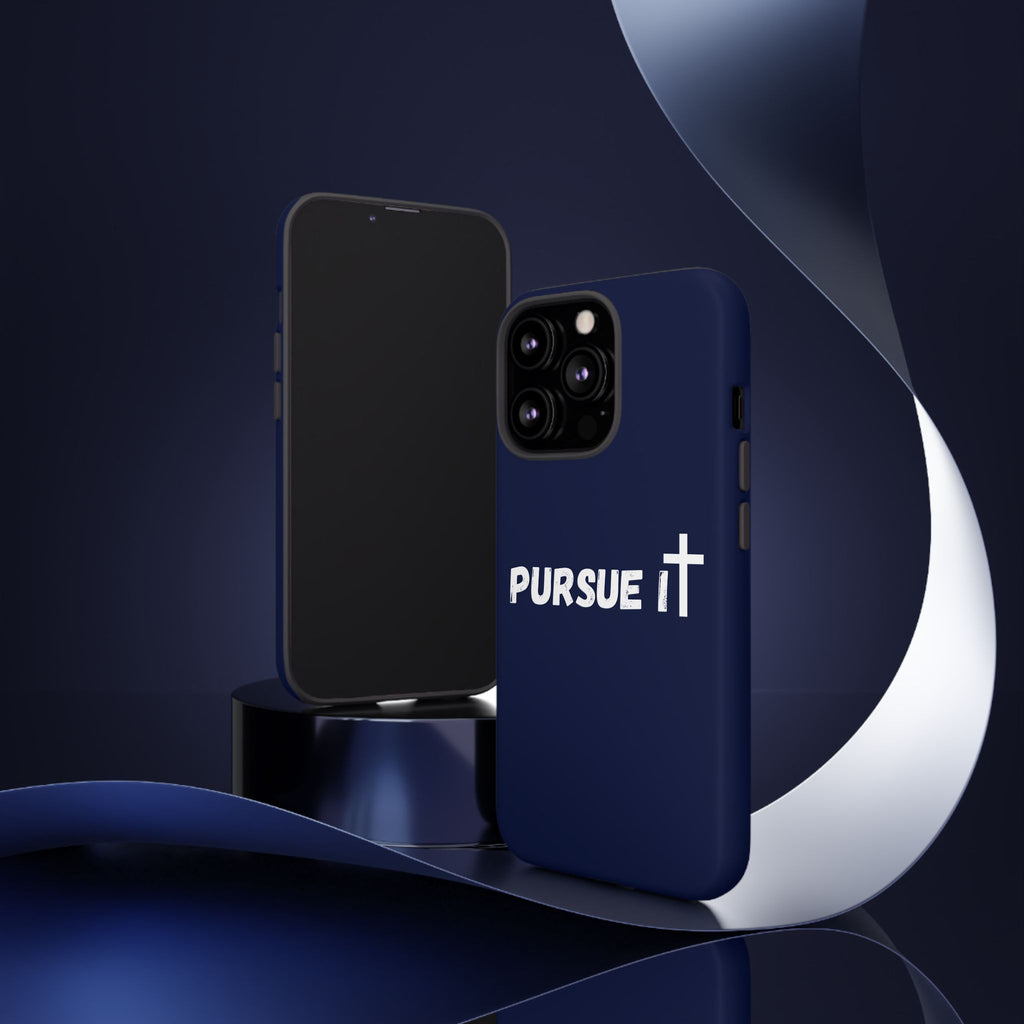 Pursue It Phone Case
