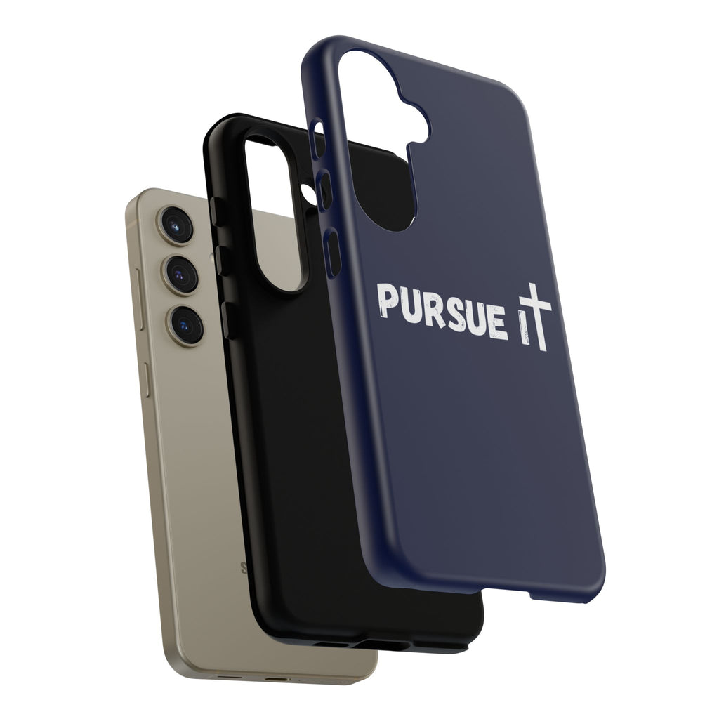 Pursue It Phone Case
