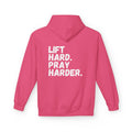Women's Lift Hard. Pray Harder. Hoodie