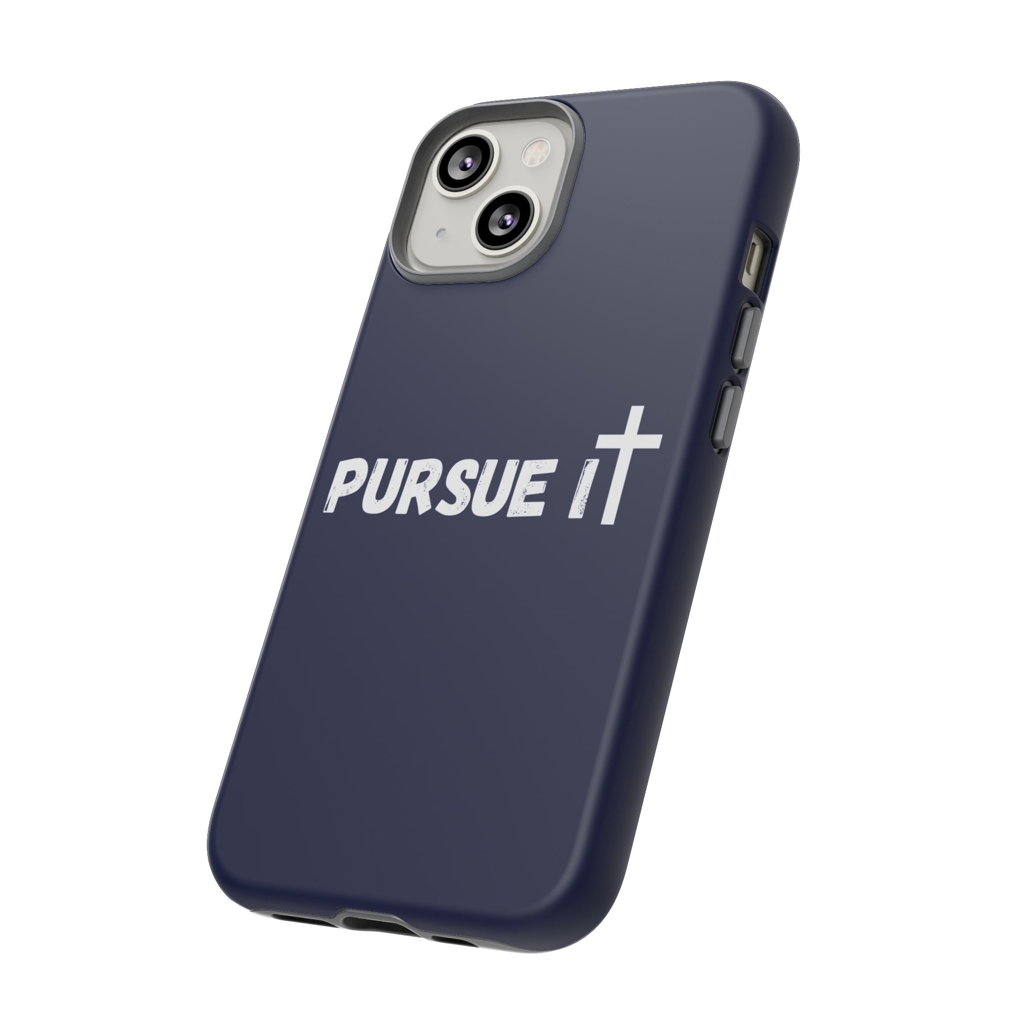 Pursue It Phone Case