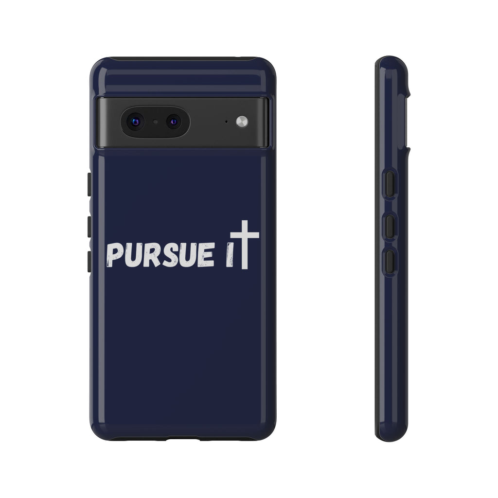 Pursue It Phone Case