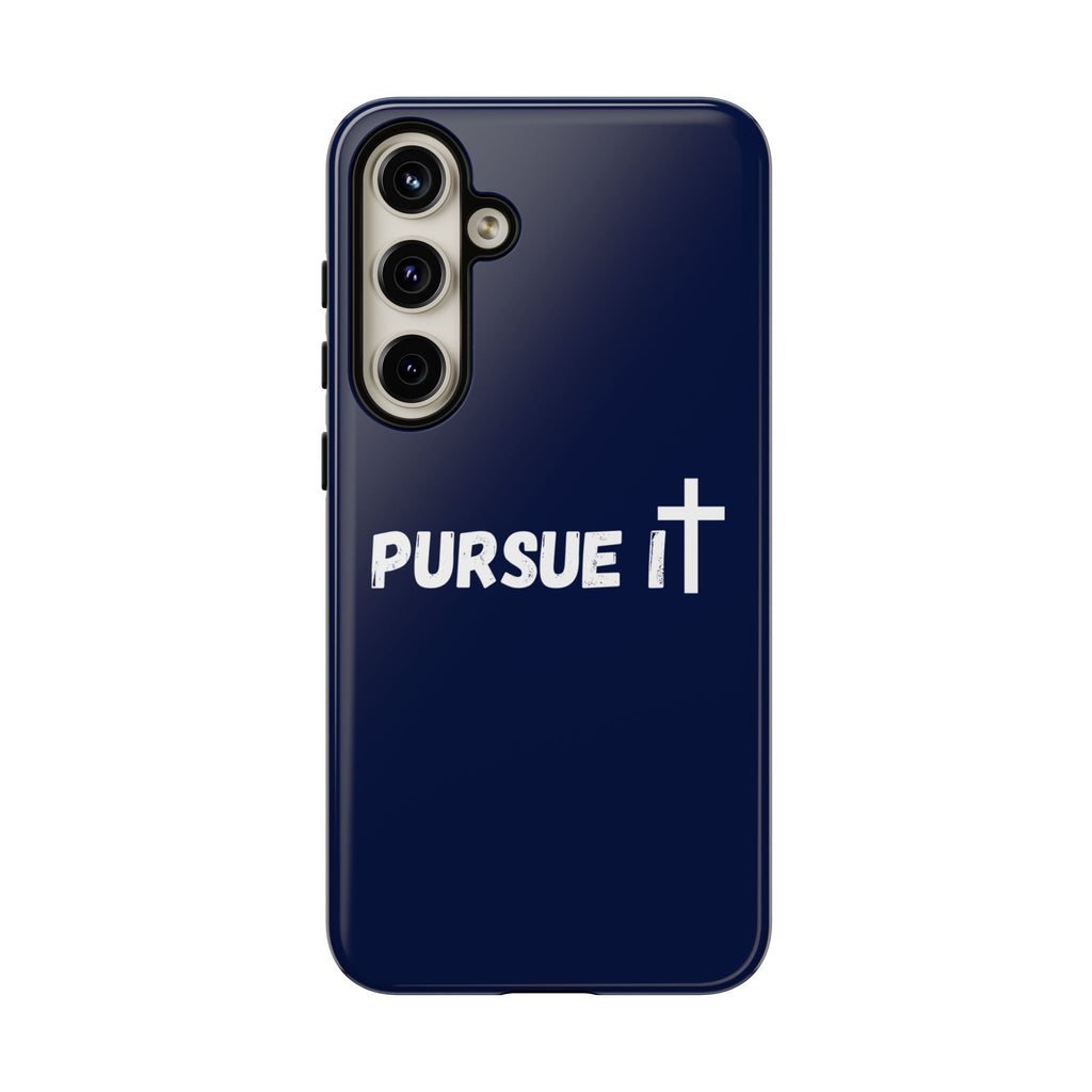 Pursue It Phone Case