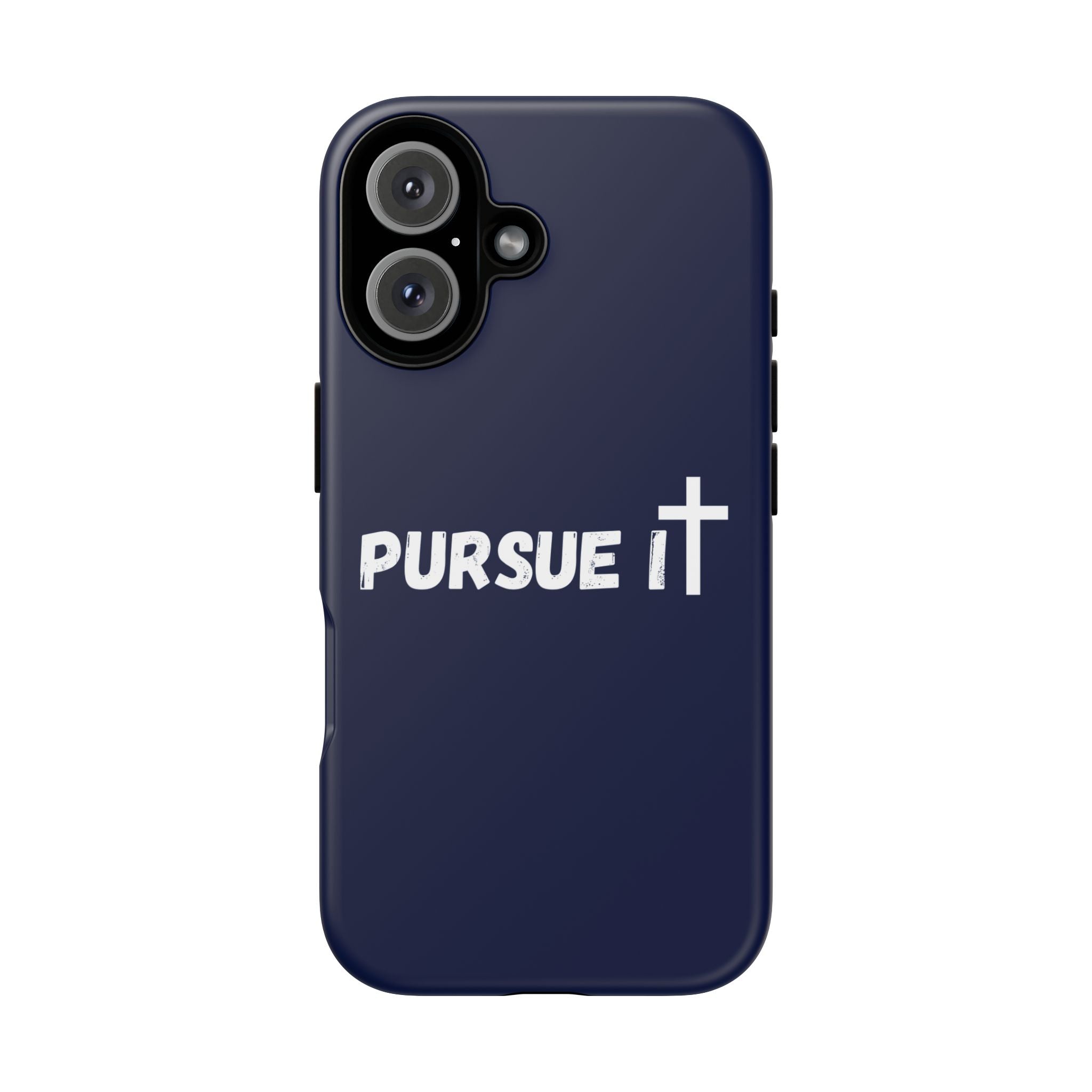 Pursue It Phone Case