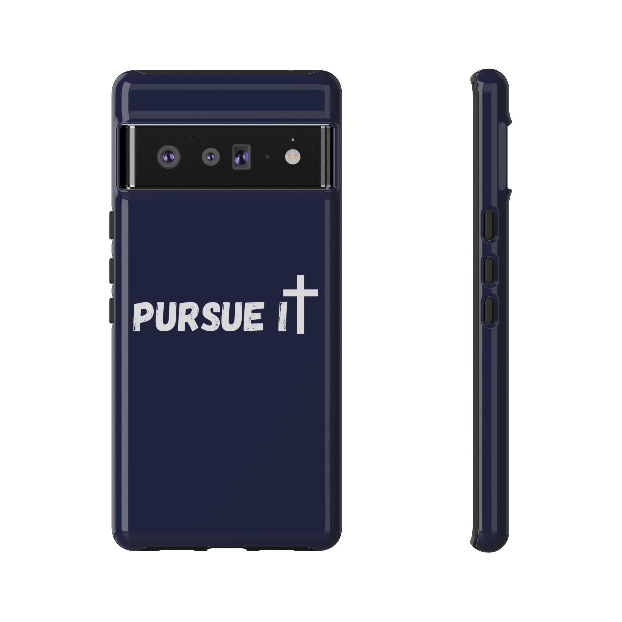Pursue It Phone Case