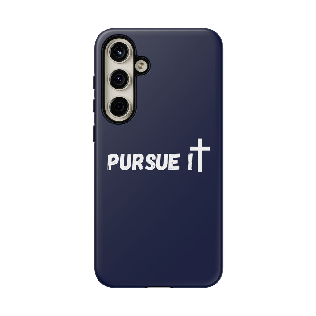 Pursue It Phone Case