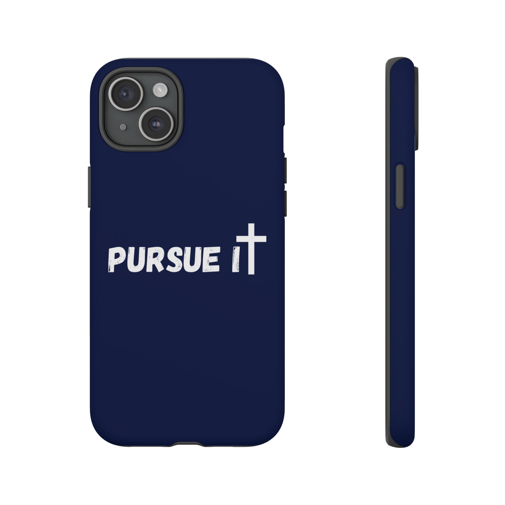 Pursue It Phone Case
