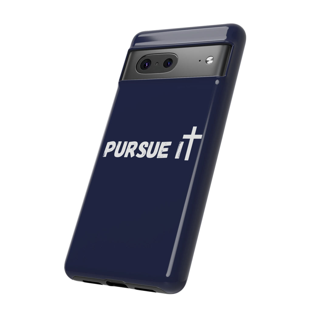 Pursue It Phone Case