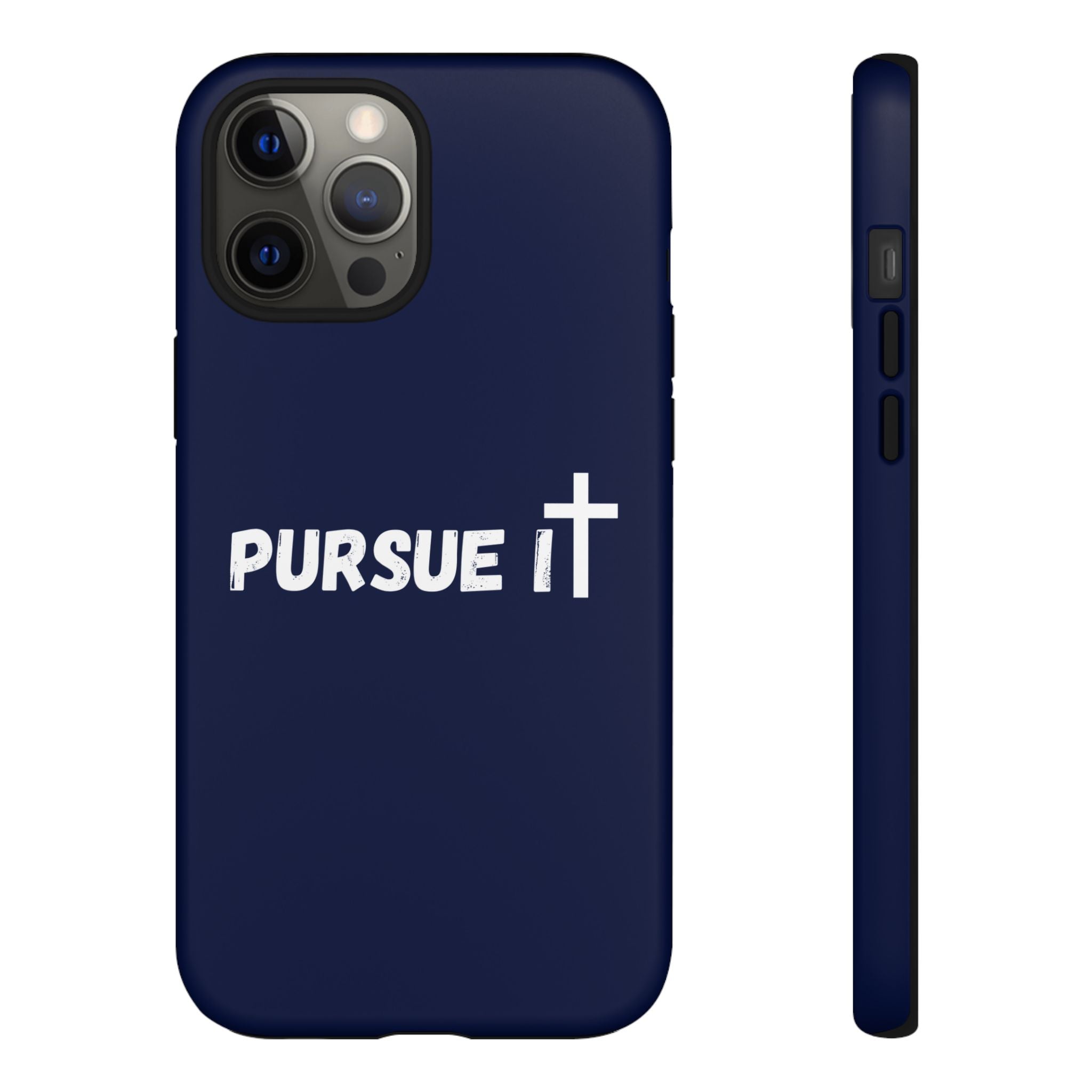 Pursue It Phone Case