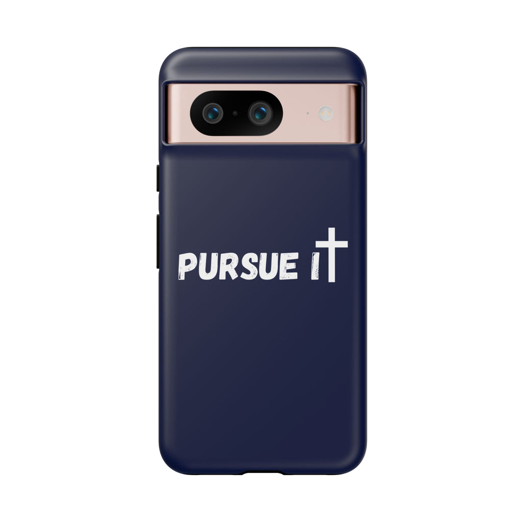 Pursue It Phone Case