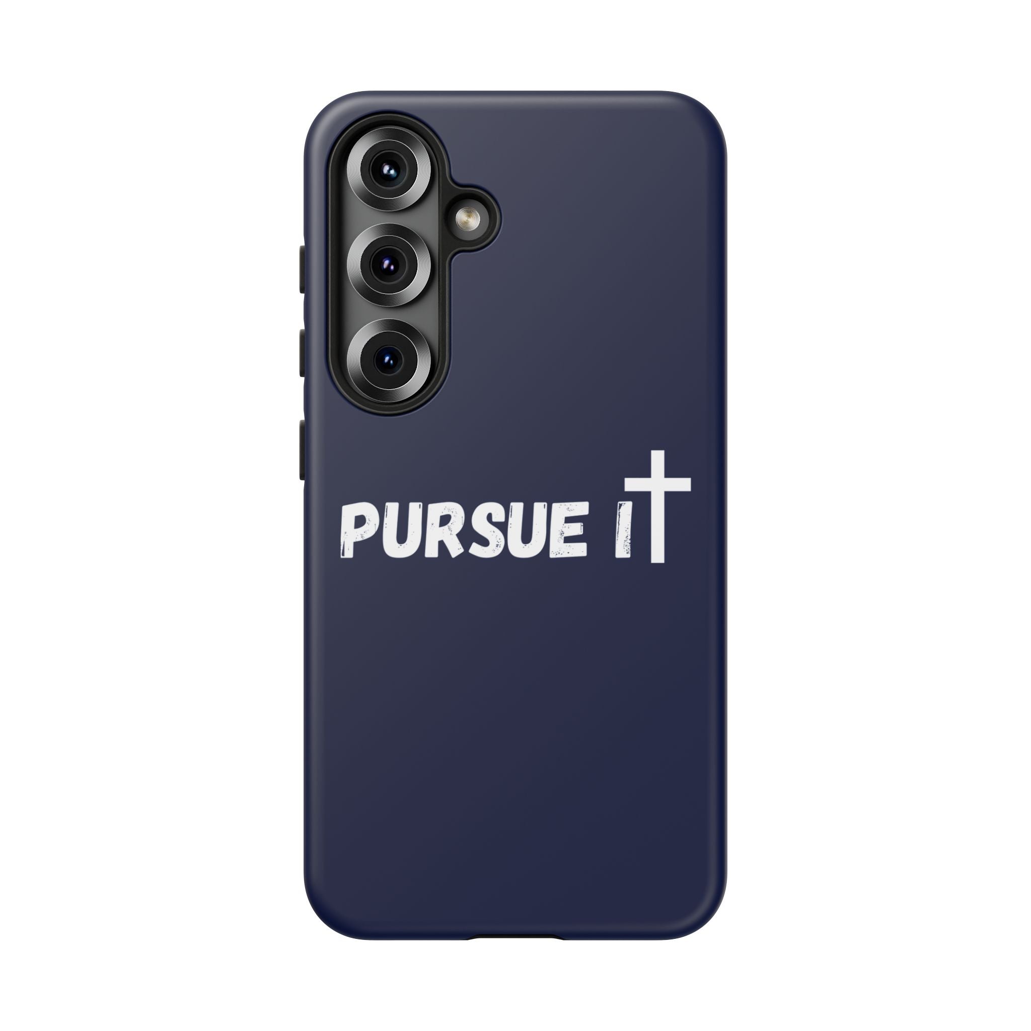 Pursue It Phone Case