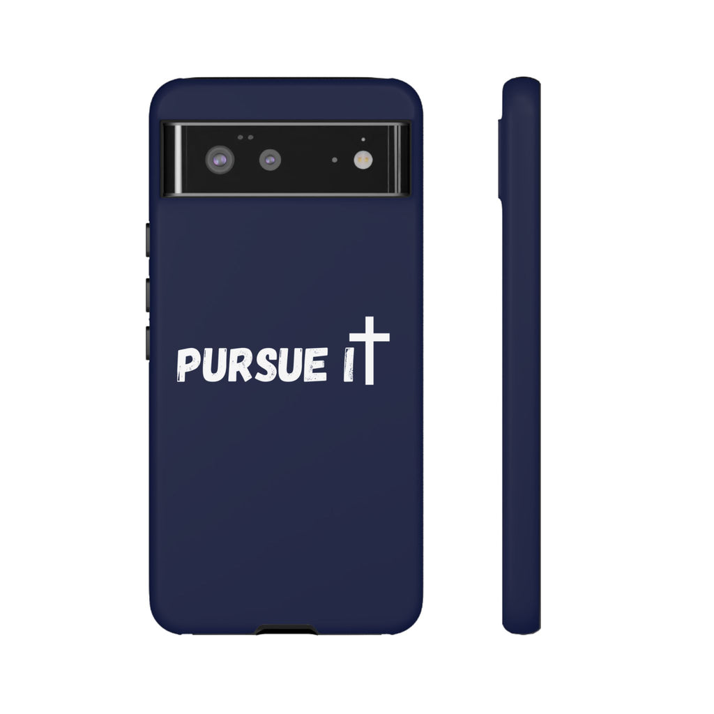Pursue It Phone Case
