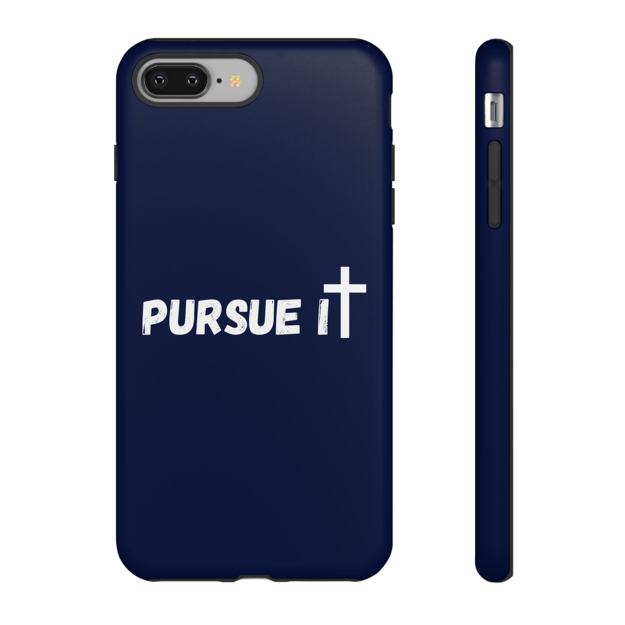 Pursue It Phone Case