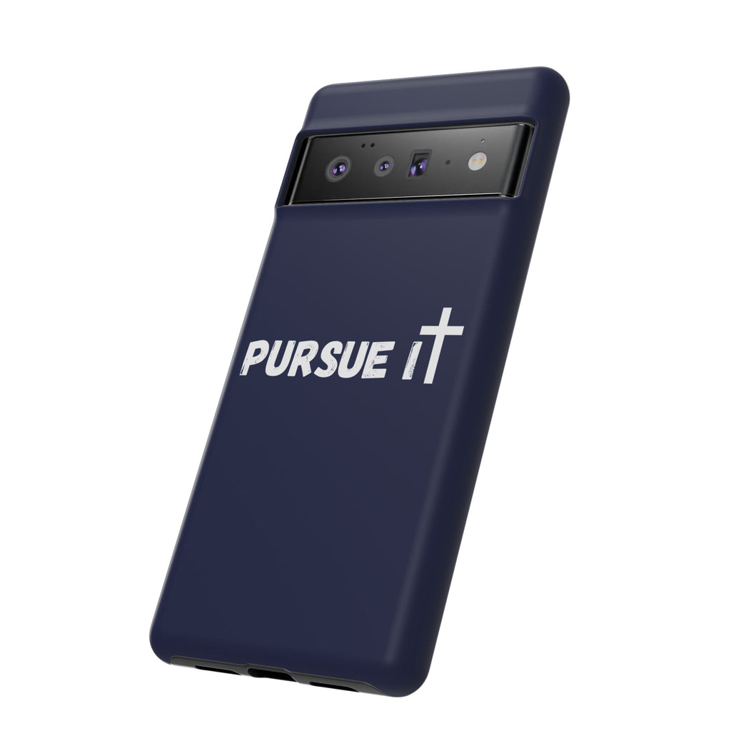 Pursue It Phone Case