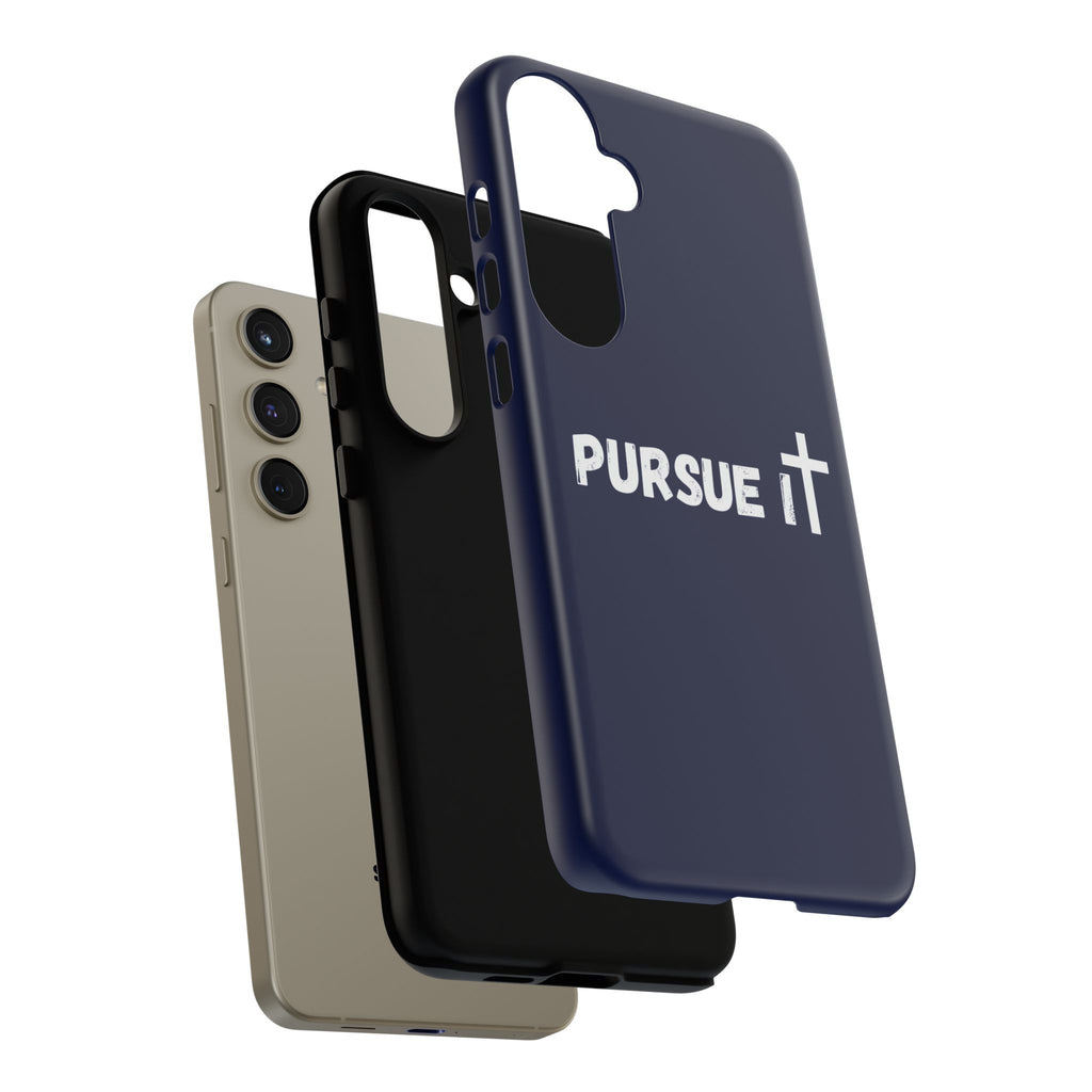 Pursue It Phone Case