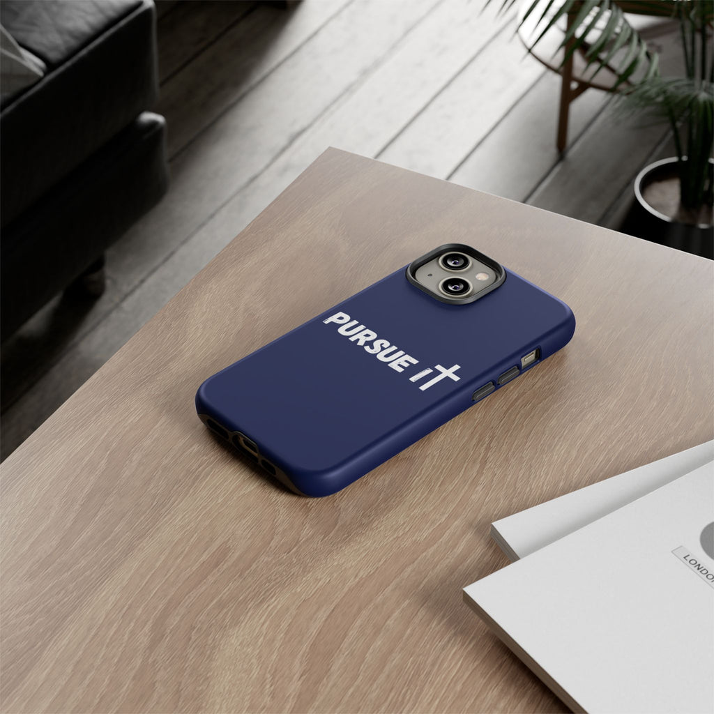 Pursue It Phone Case