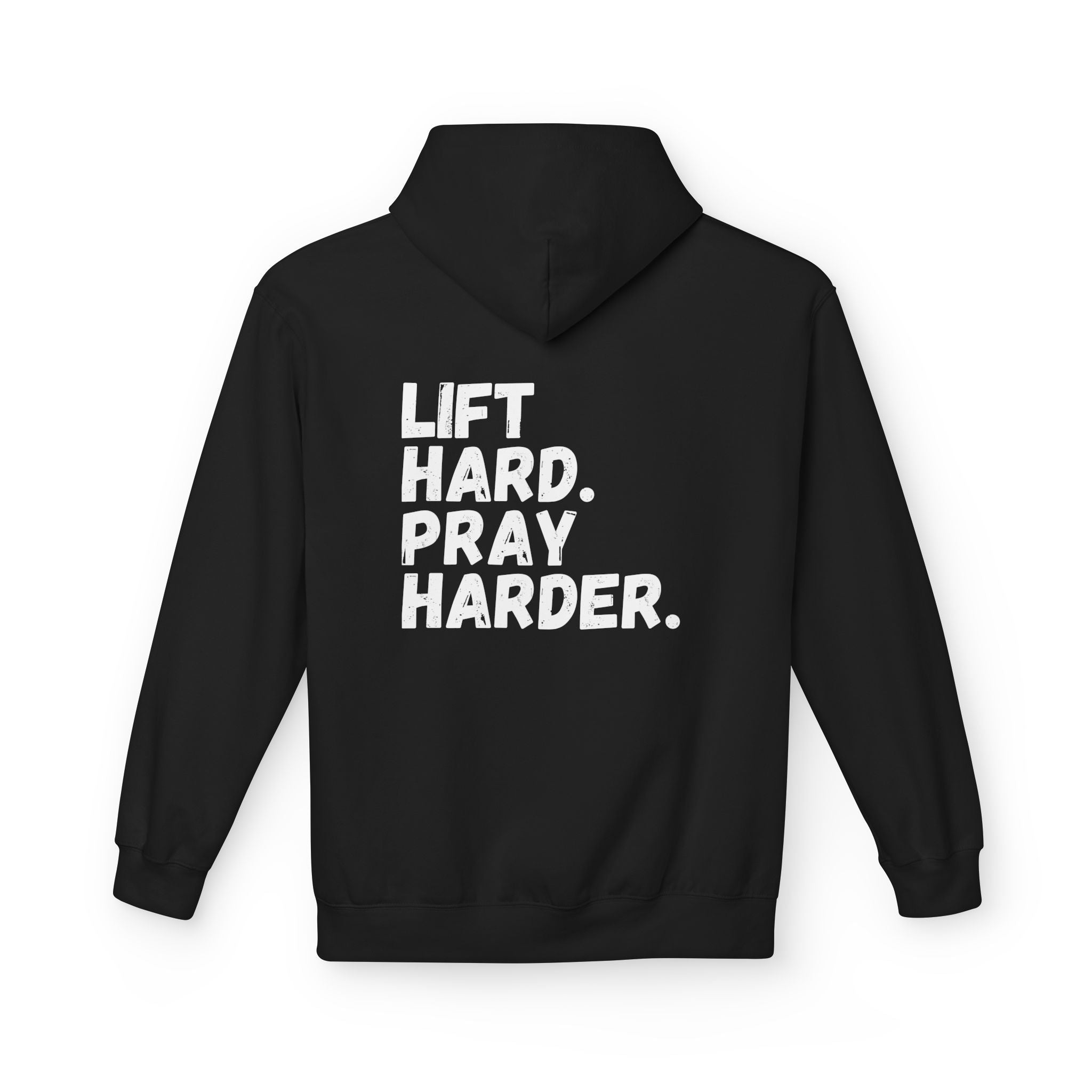 Men's Lift Hard. Pray Harder. Hoodie