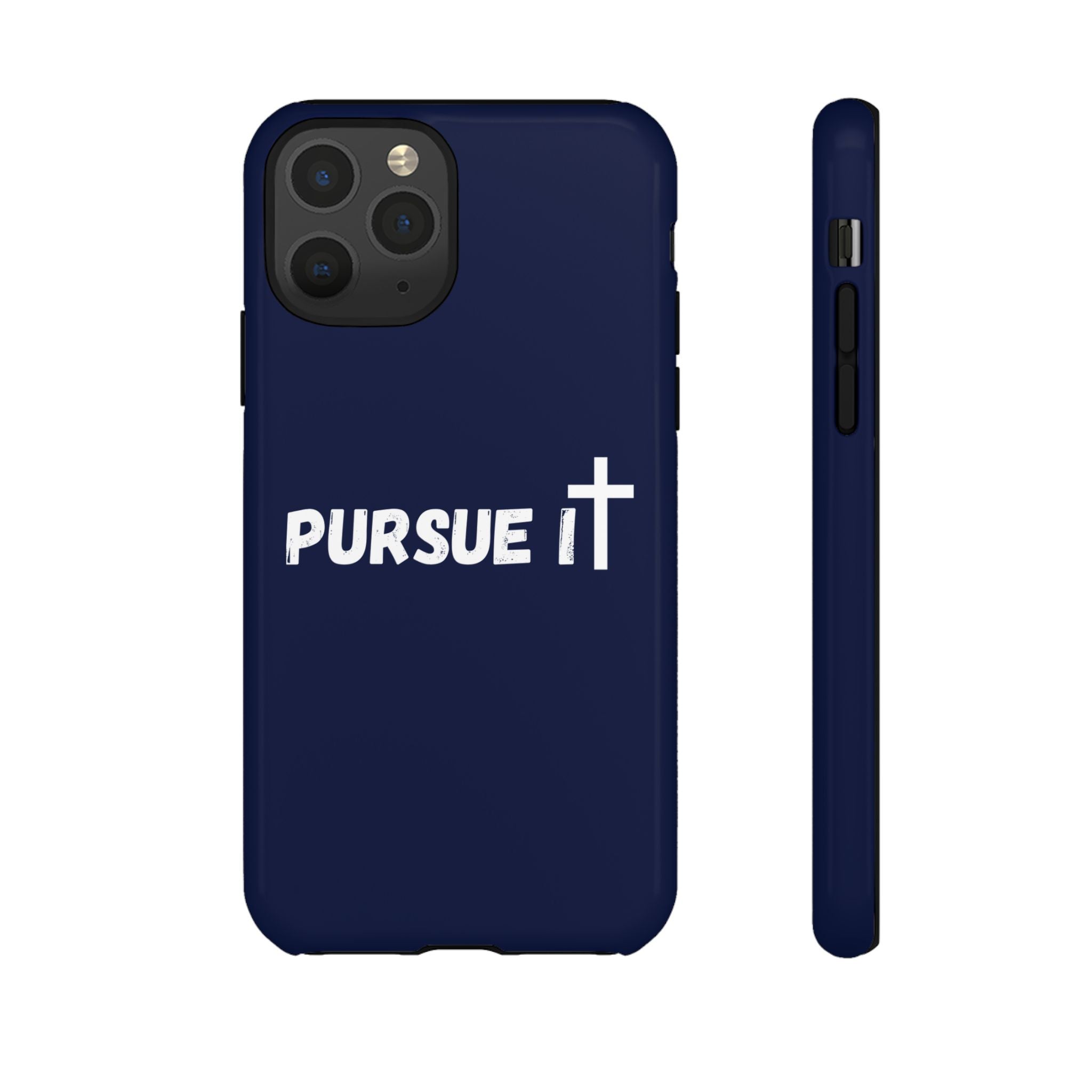 Pursue It Phone Case