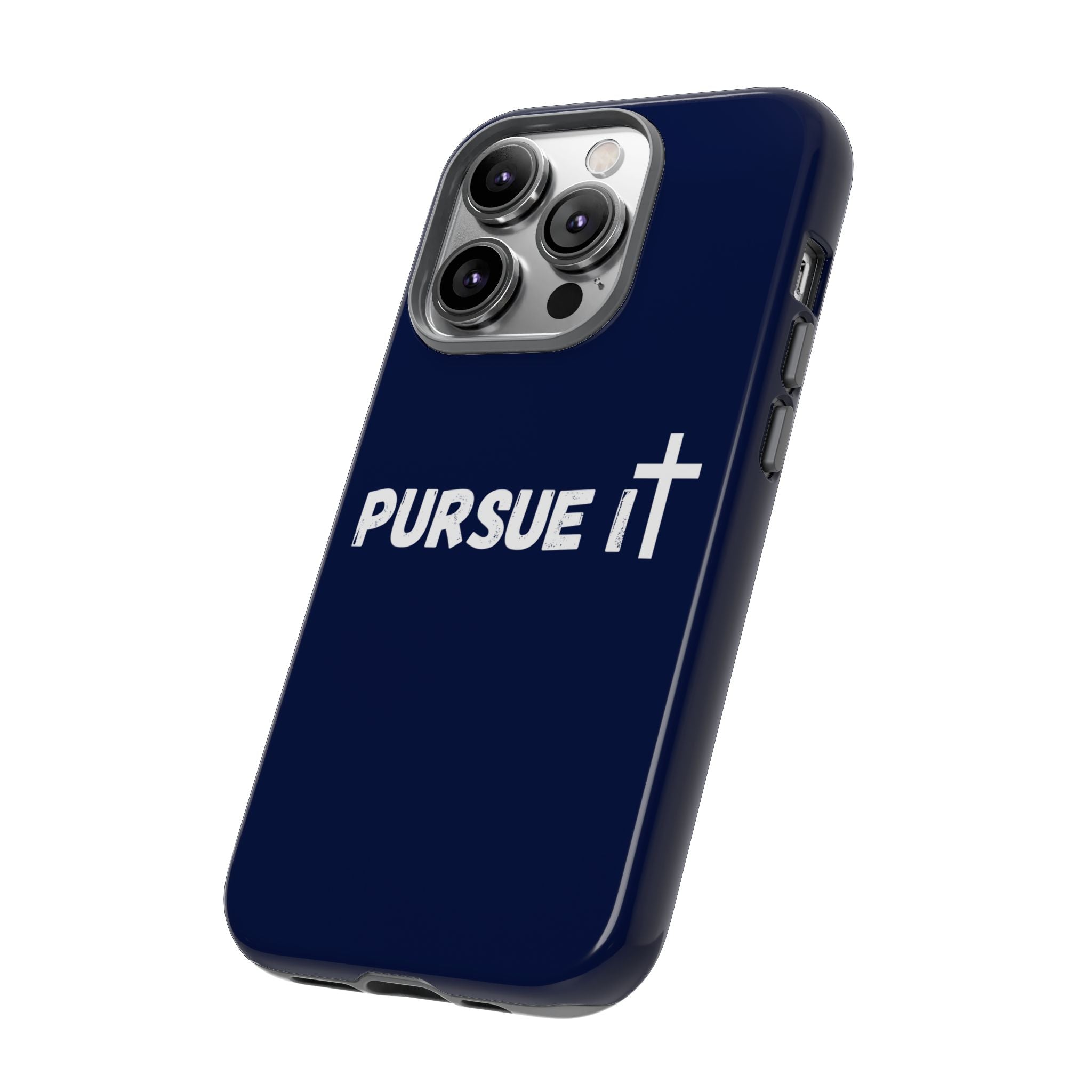 Pursue It Phone Case