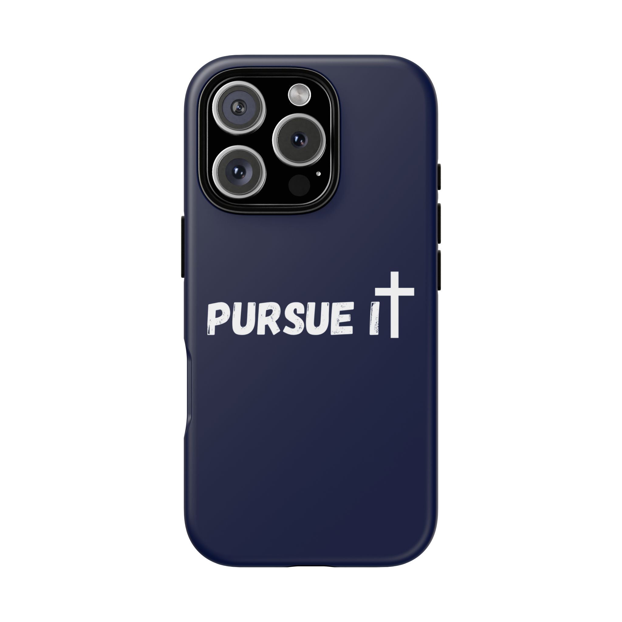 Pursue It Phone Case
