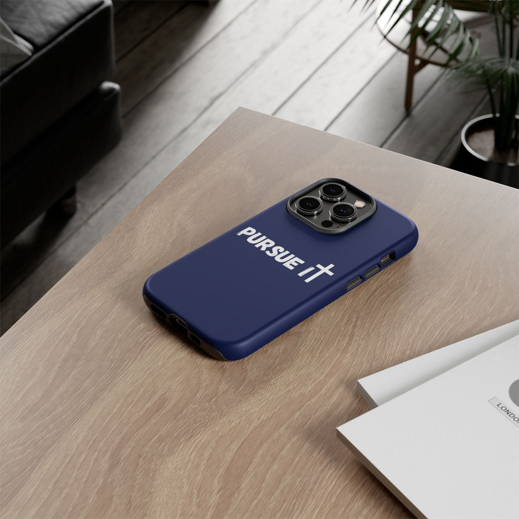 Pursue It Phone Case