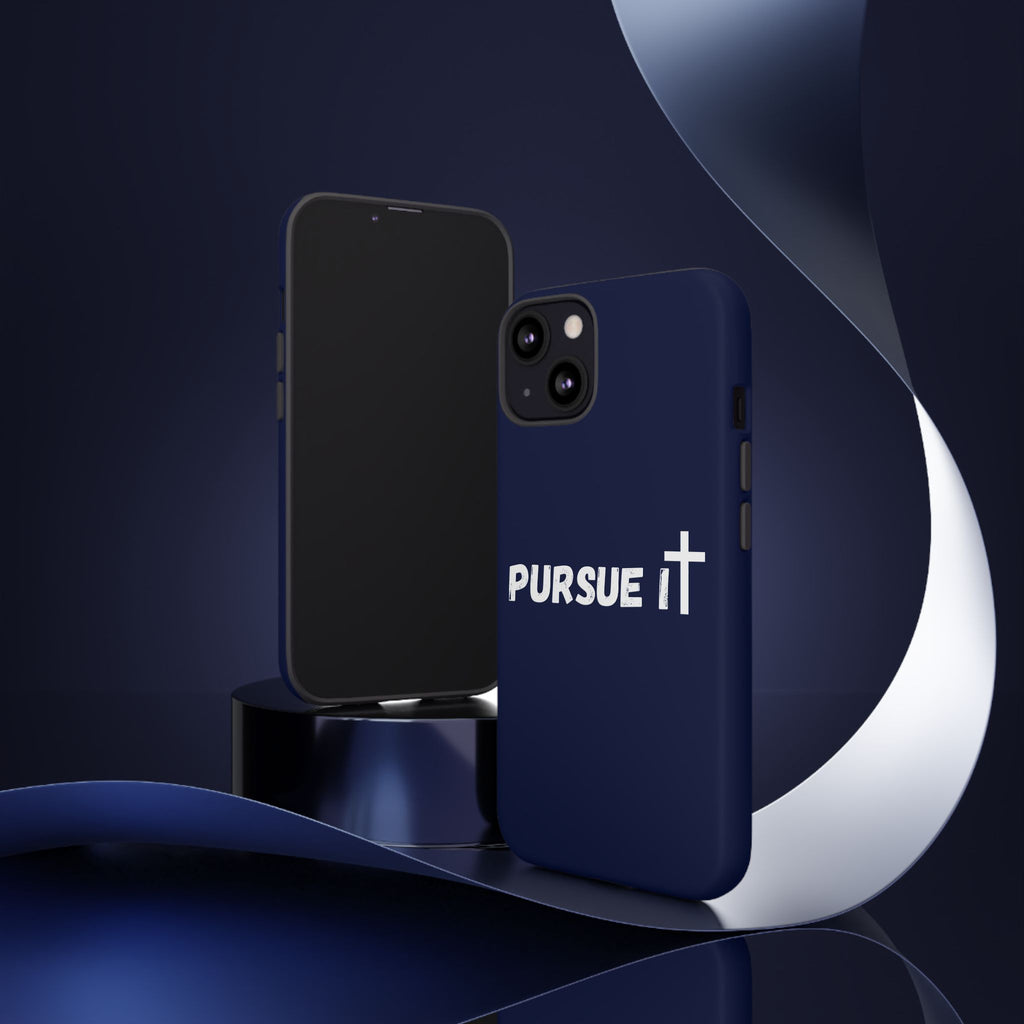 Pursue It Phone Case