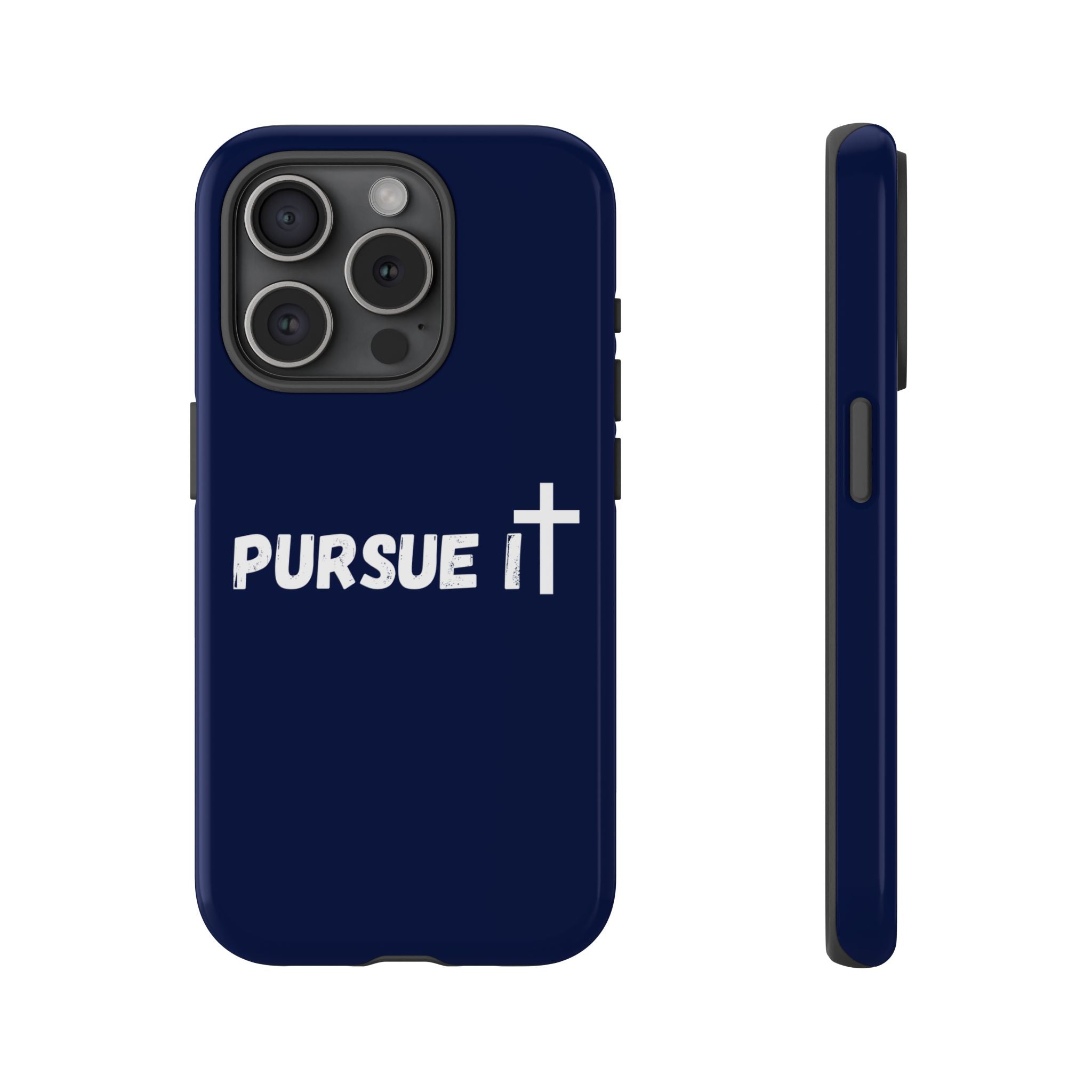 Pursue It Phone Case