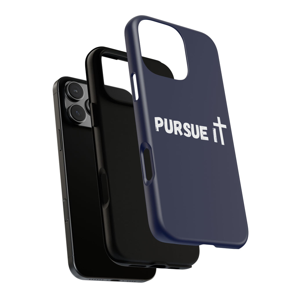 Pursue It Phone Case