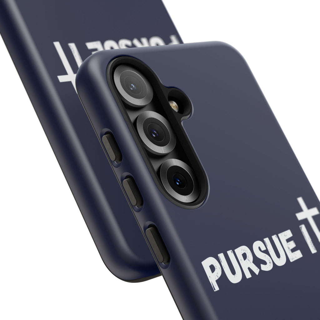 Pursue It Phone Case