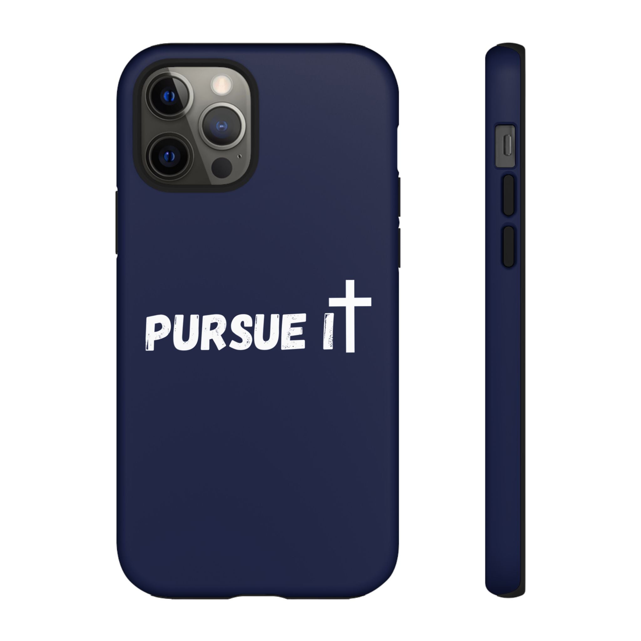 Pursue It Phone Case