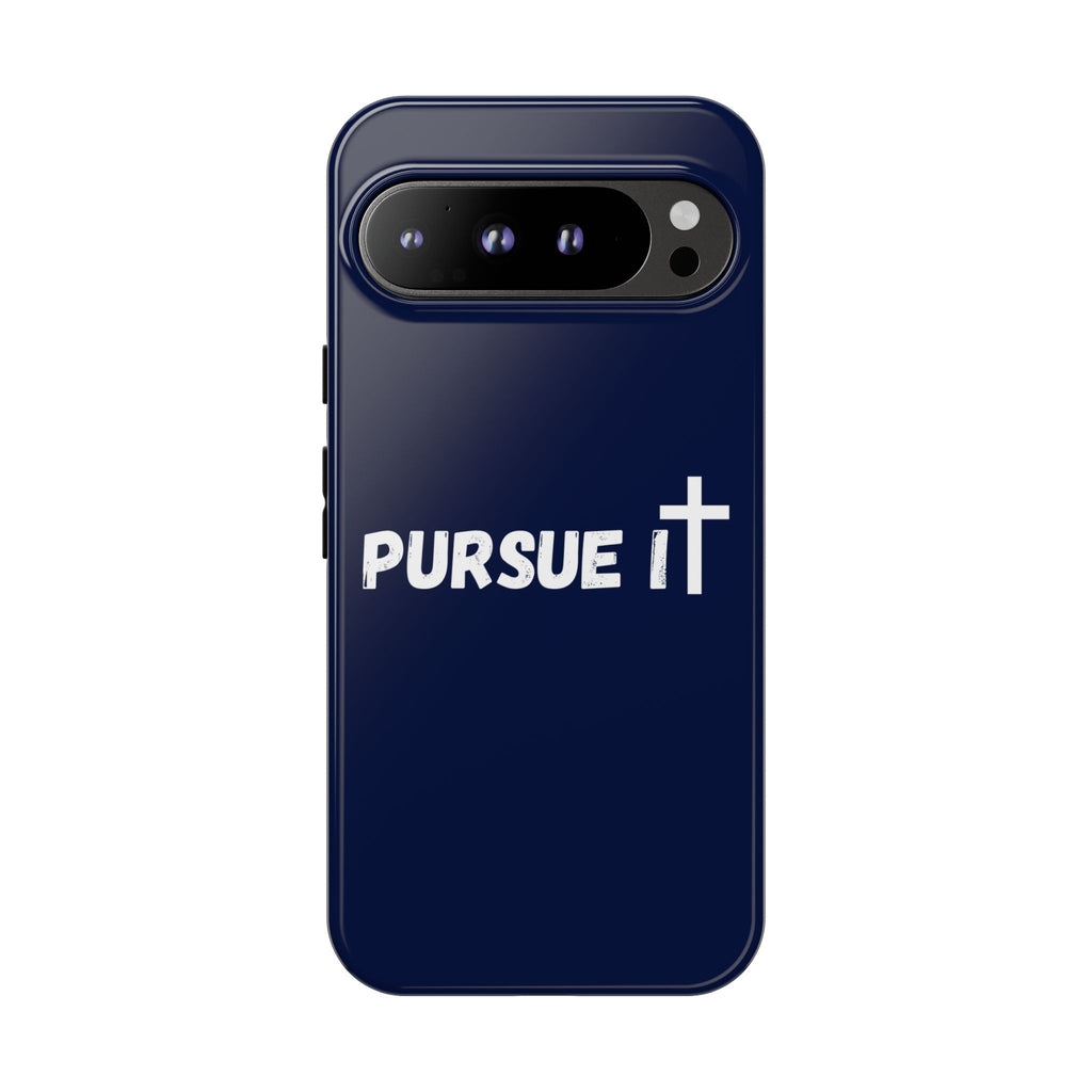 Pursue It Phone Case