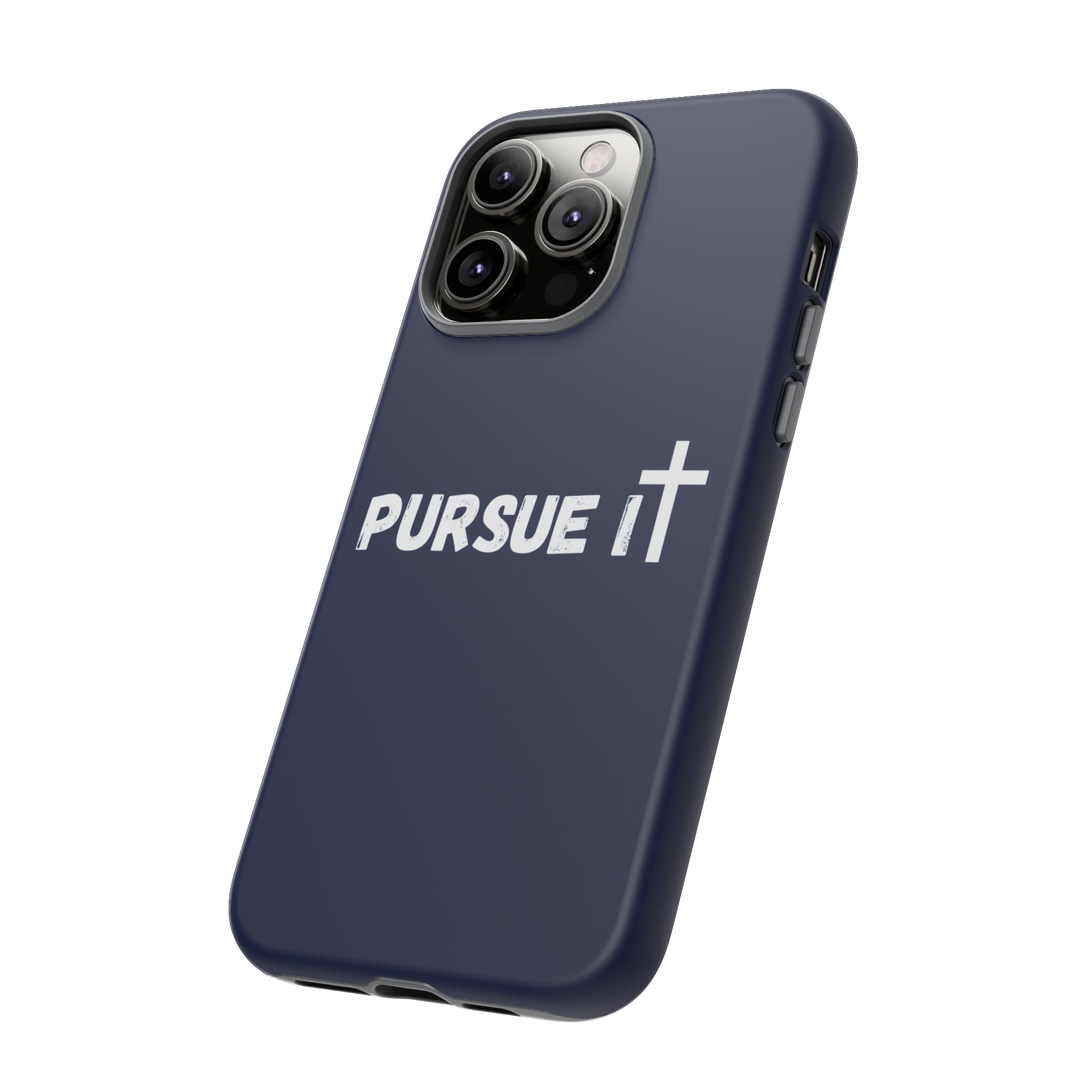 Pursue It Phone Case
